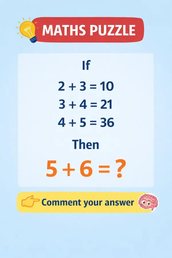 Maths Puzzle: If 2+3=10, What Does 5+6 Equal?